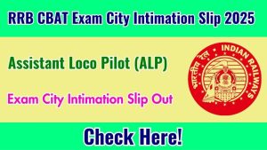 RRB Group D Exam City Intimation Slip 2025 Released — Check City, Date & Zone-Wise Details