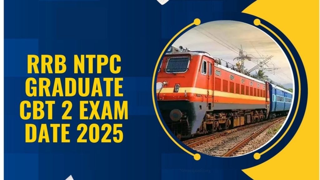 RRB NTPC CBT 2 Admit Card 2025 OUT – Download Link, Date, and Guidelines