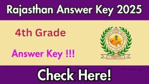 Rajasthan 4th Grade Answer Key 2025 – Download Official PDF Link