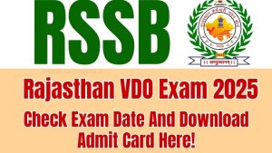 Rajasthan VDO Admit Card 2025 OUT – Download Link, Exam Date, and Complete Details