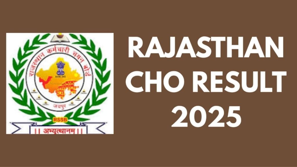 Rajasthan NHM CHO Result 2025 Out: Merit List Download Guide